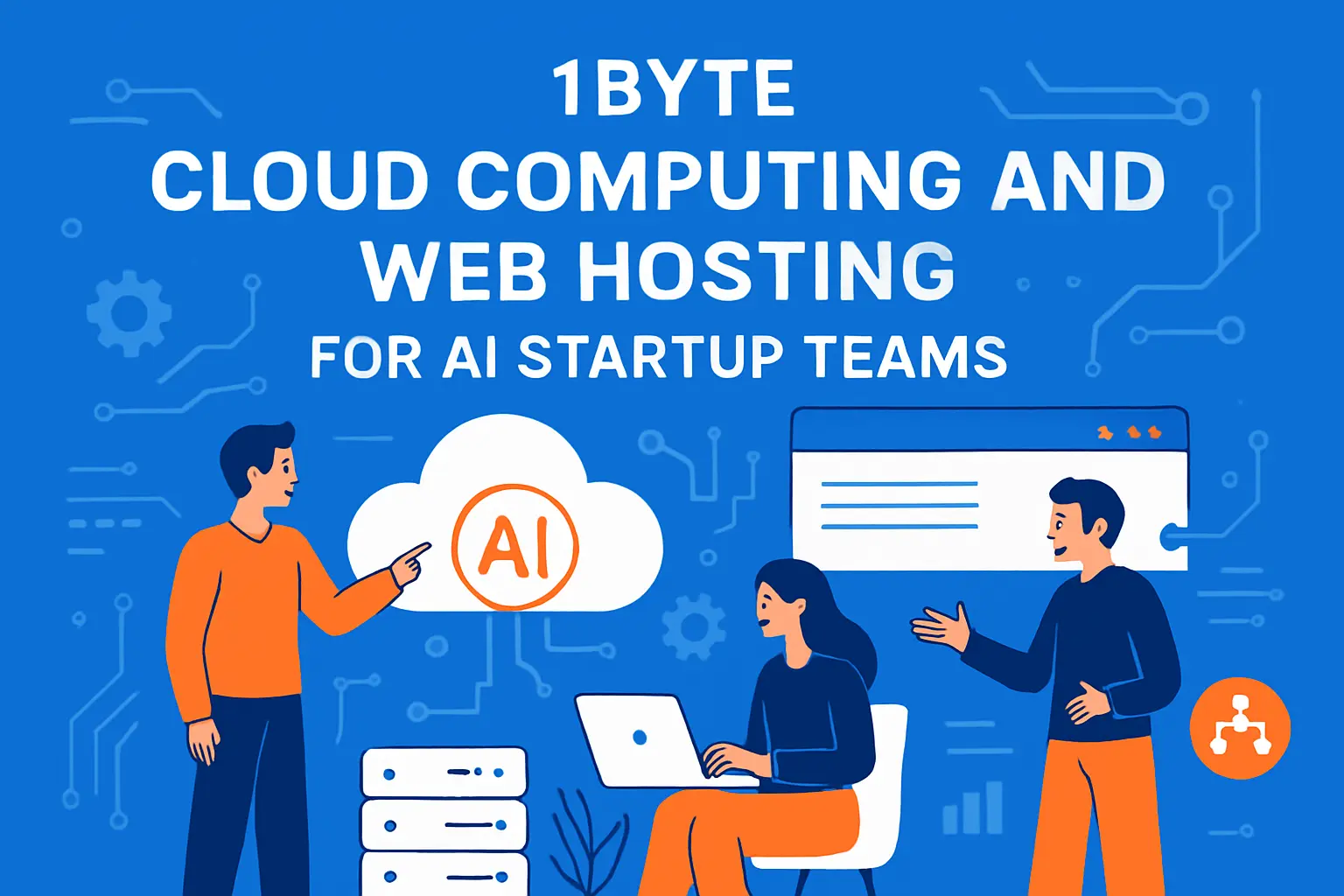 1Byte cloud computing and web hosting for AI startup teams