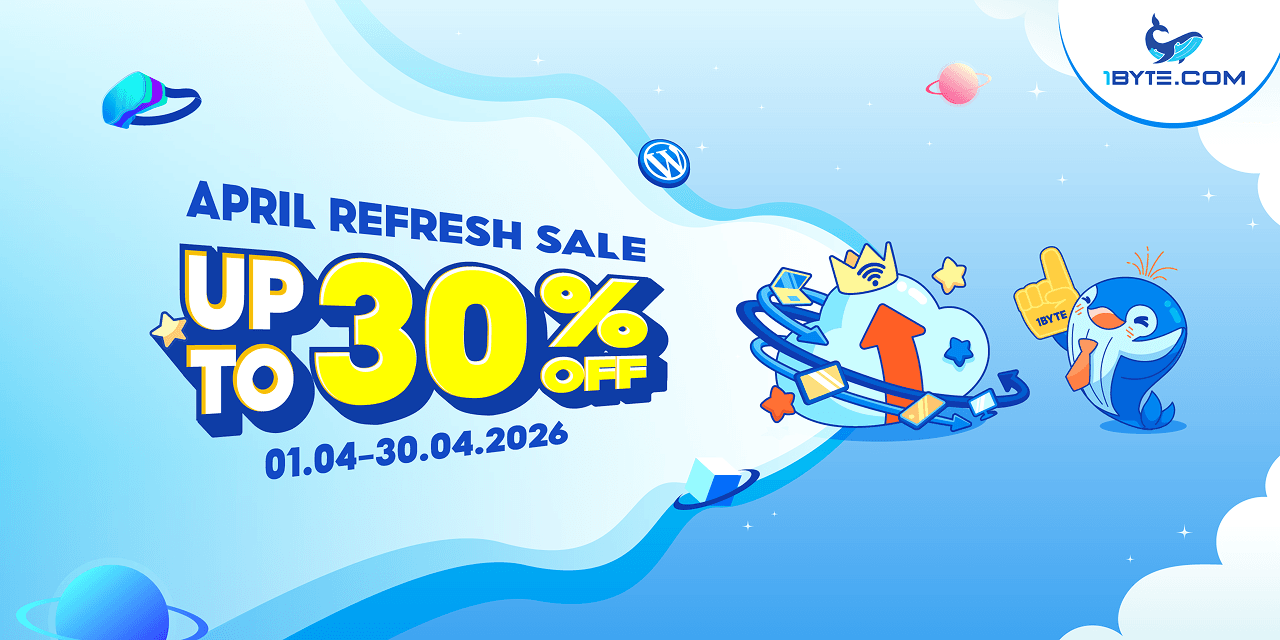 April Refresh Sale: Enjoy Up to 30% Off at 1Byte