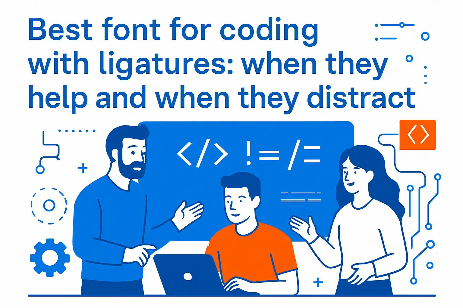 Best font for coding with ligatures: when they help and when they distract