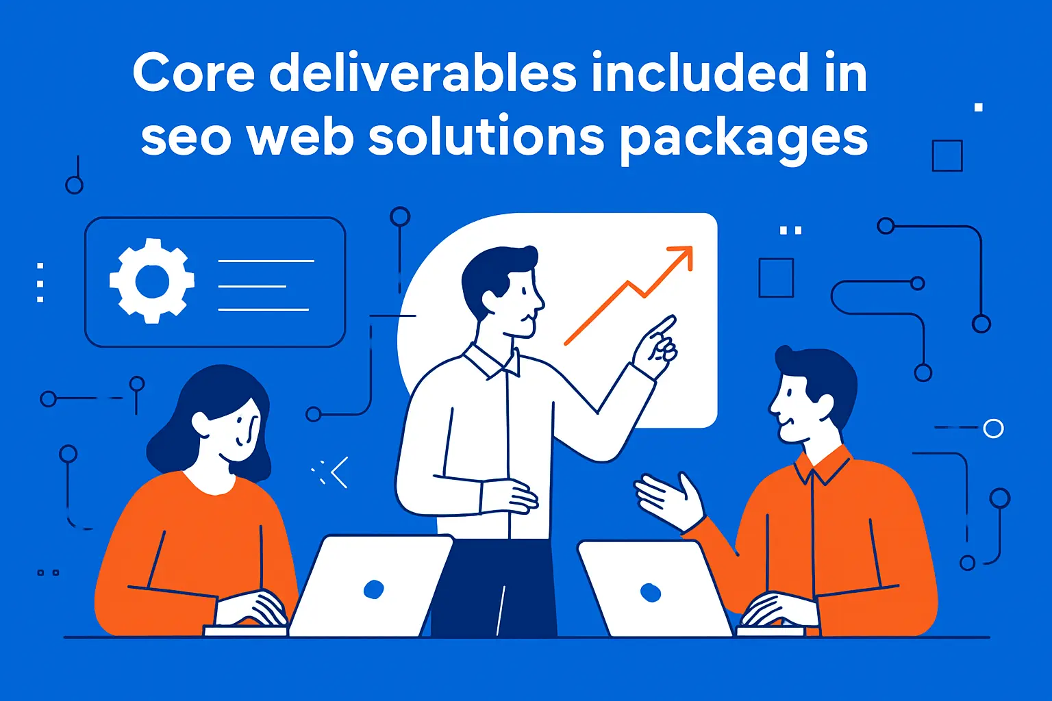 Core deliverables included in seo web solutions packages
