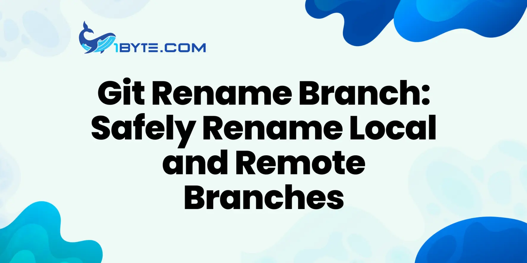 Git rename branch: How to rename local and remote branches safely