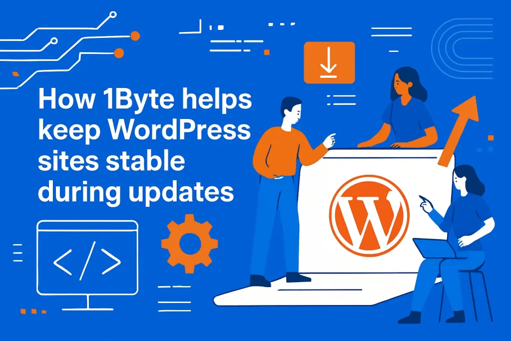 How 1Byte helps keep WordPress sites stable during updates