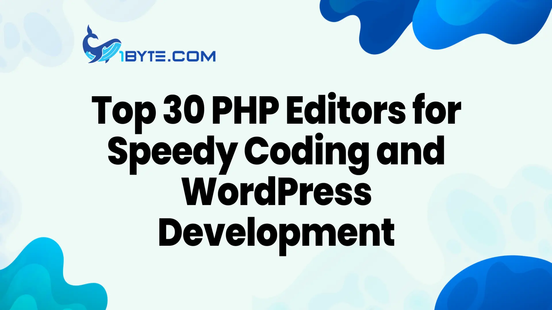 Top 30 php editors for Faster Coding, Debugging, and WordPress Development