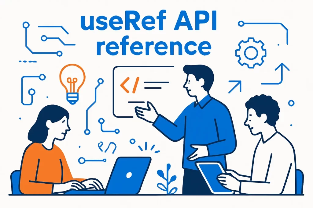 useRef API reference