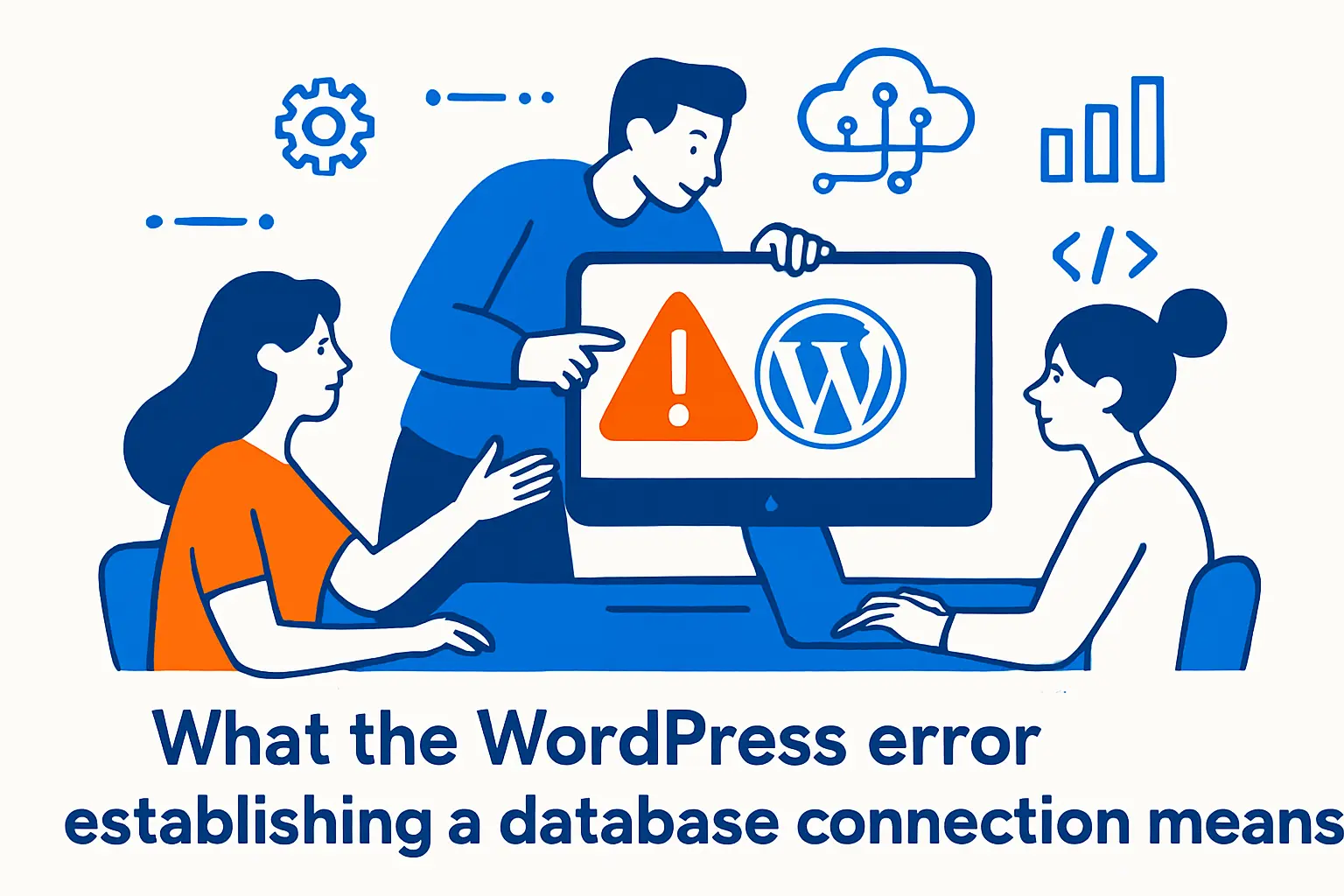 What the WordPress error establishing a database connection means