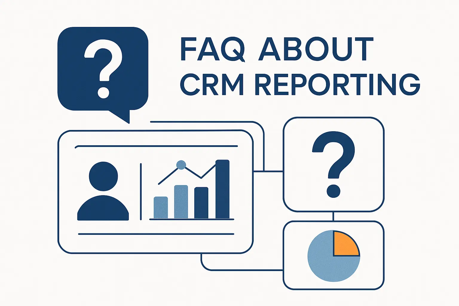 FAQ About CRM Reporting