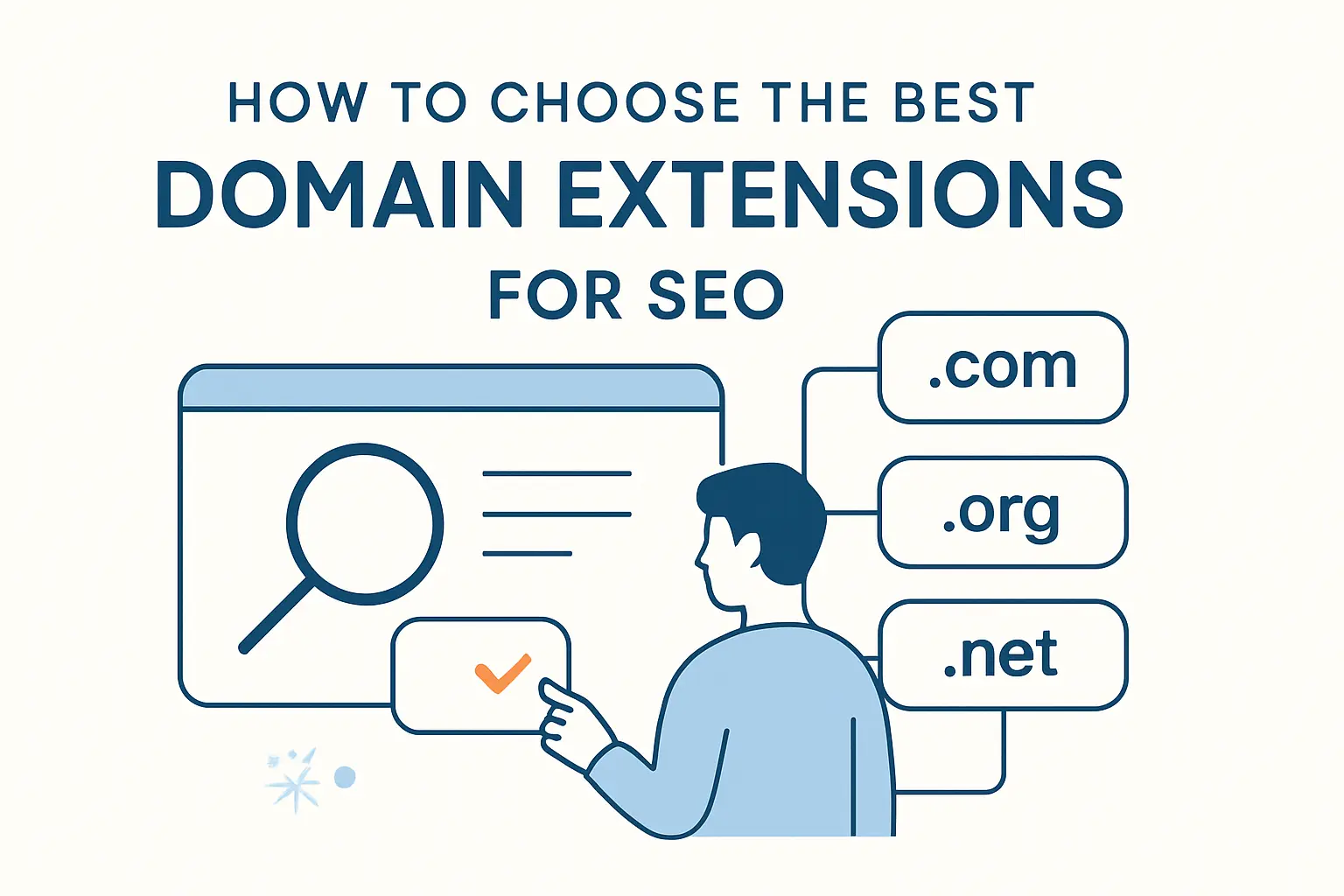 How to Choose the Best Domain Extensions for SEO