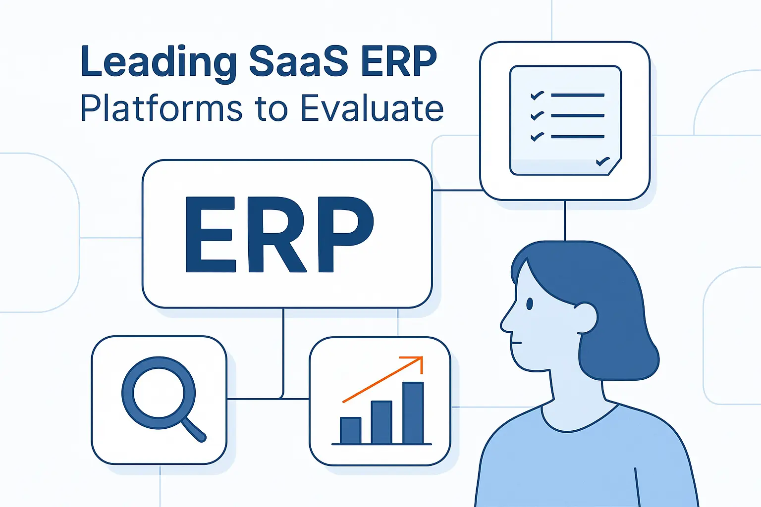 Leading SaaS ERP Platforms to Evaluate