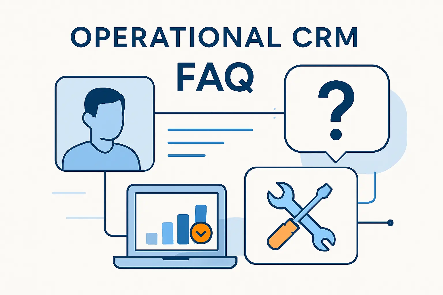 Operational CRM FAQ