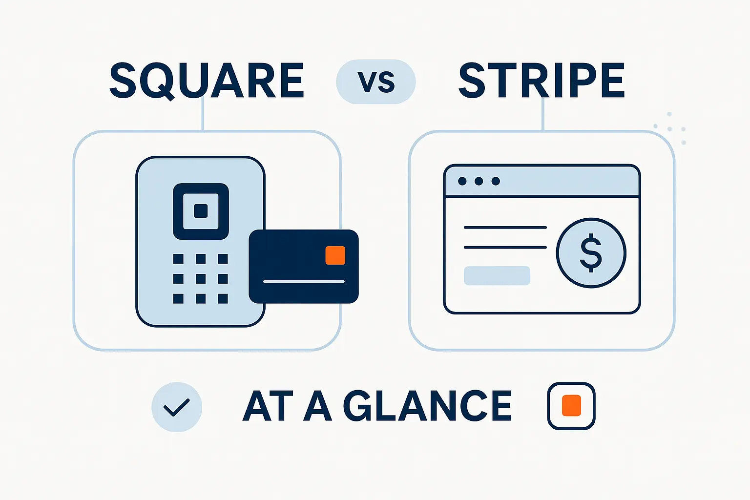 Square vs Stripe at a Glance